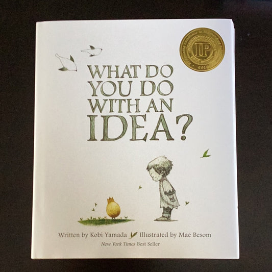 What do you do with an idea