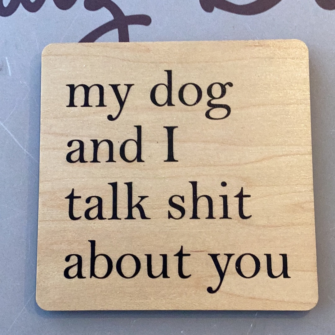 My dog coaster